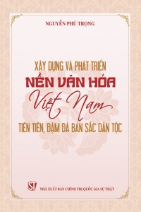 Cuộc thi trực tuyến toàn quốc tìm hiểu nội dung cuốn sách của cố Tổng Bí thư Nguyễn Phú Trọng