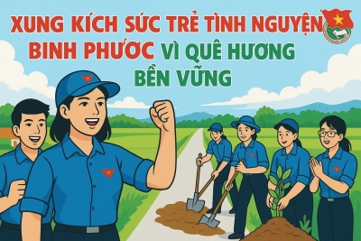 Xung kích sức trẻ tình nguyện Bình Phước vì quê hương bền vững