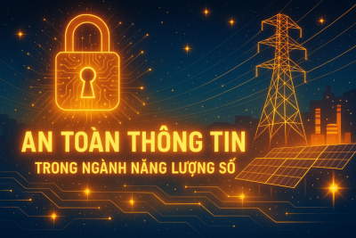 Bảo vệ dữ liệu năng lượng số - Thắp sáng tương lai kết nối